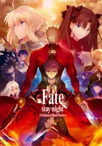Fate stay night Movie: Unlimited Blade Works